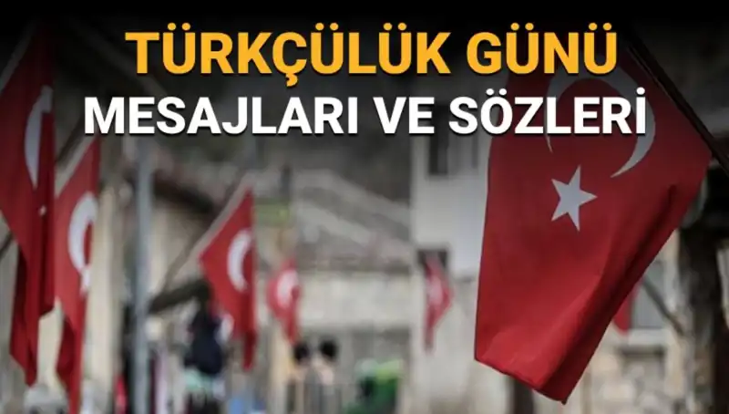 3 Mayıs Türkçülük Günü: Tarih, Anlam ve Mesajlar