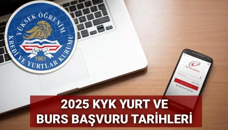 KYK Burs ve Yurt Başvuru Tarihleri 2025: GSB Duyurusu Bekleniyor!