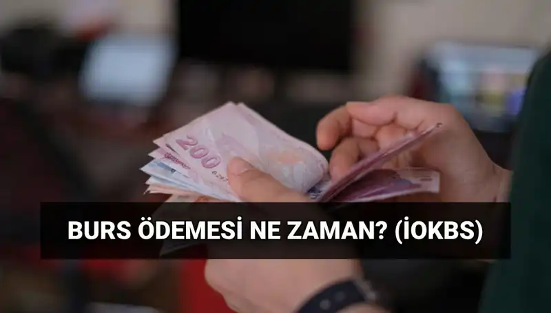 2025 Burs Ödemeleri Başlıyor: MEB İOKBS İlk Burs Ne Zaman Hesaplarda?